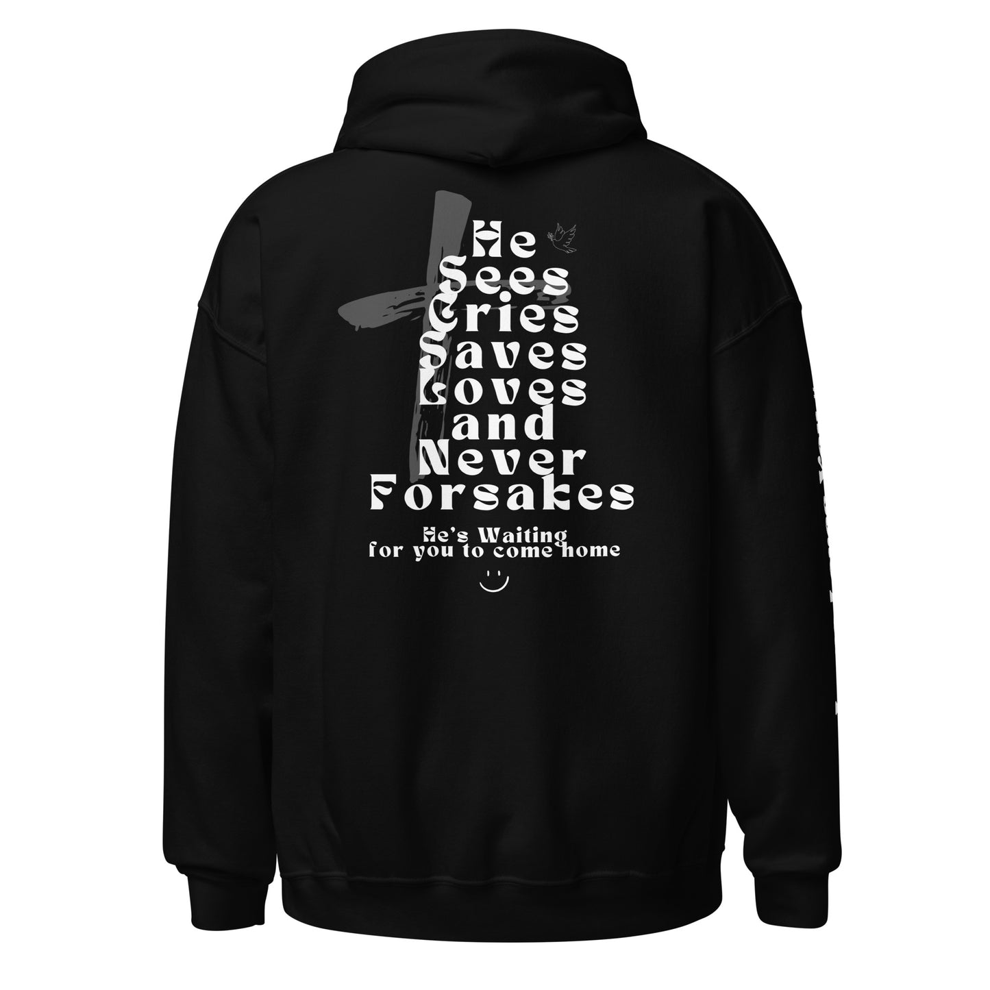 He Never Forsakes Hoodie