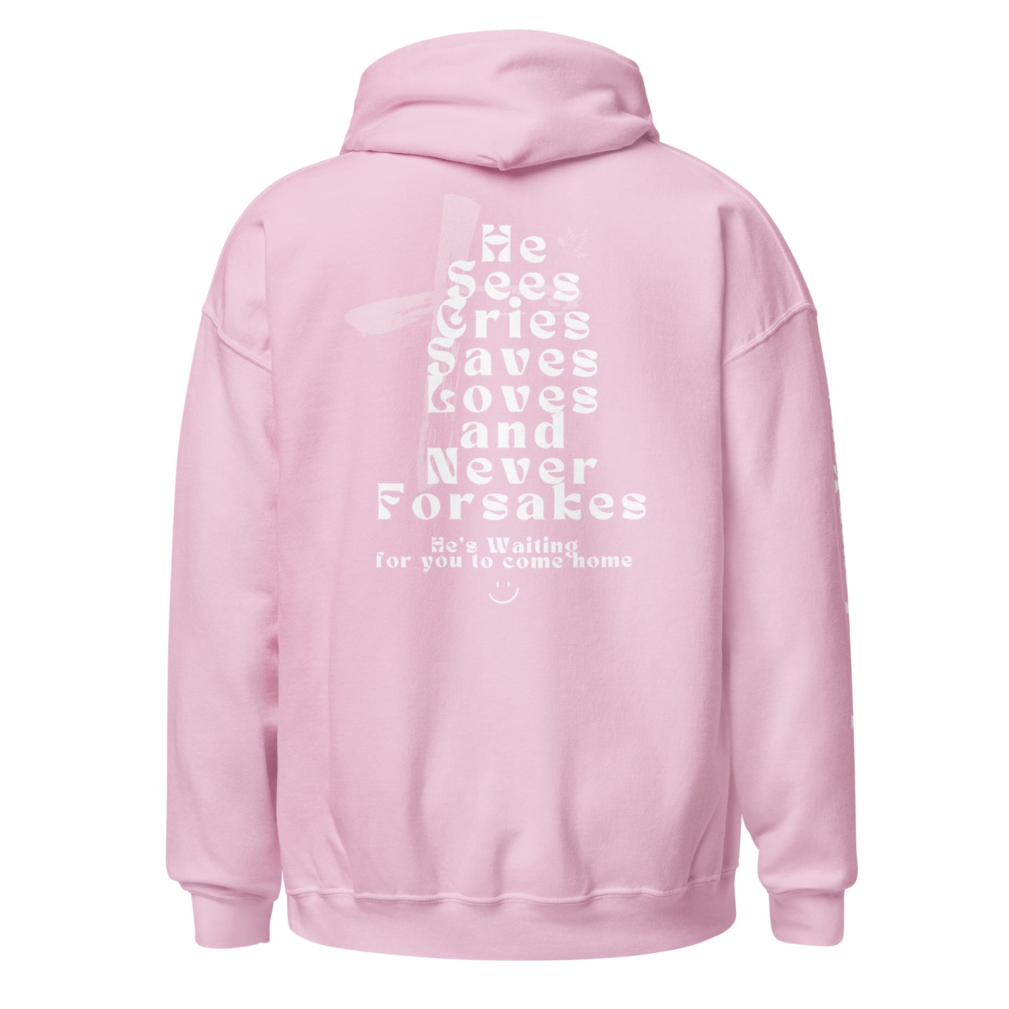 He Never Forsakes Hoodie