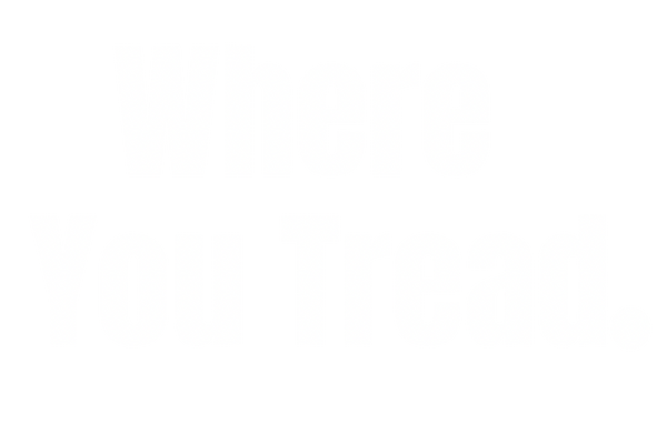 WhereYouTread